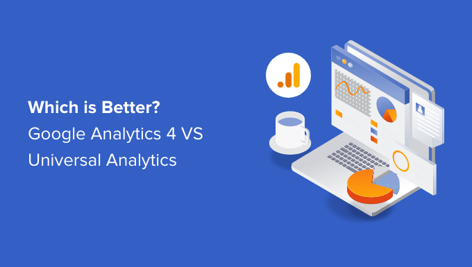 GA4 vs Universal Analytics: Vad är skillnaden