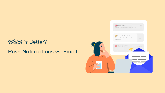 Vilket är bättre, email vs push notiser?  (Fördelar och nackdelar)