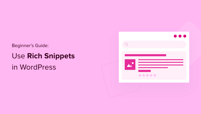 Hur man använder Rich Snippets i WordPress