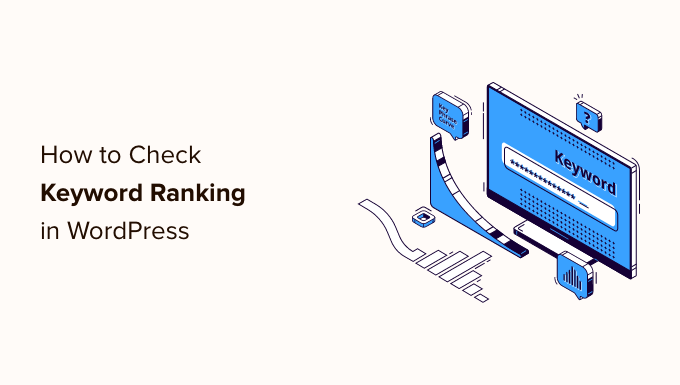Hur man kontrollerar om dina WordPress-blogginlägg rankas för rätt sökord