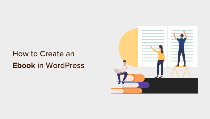 Hur man skapar och säljer e-böcker i WordPress från början till slut