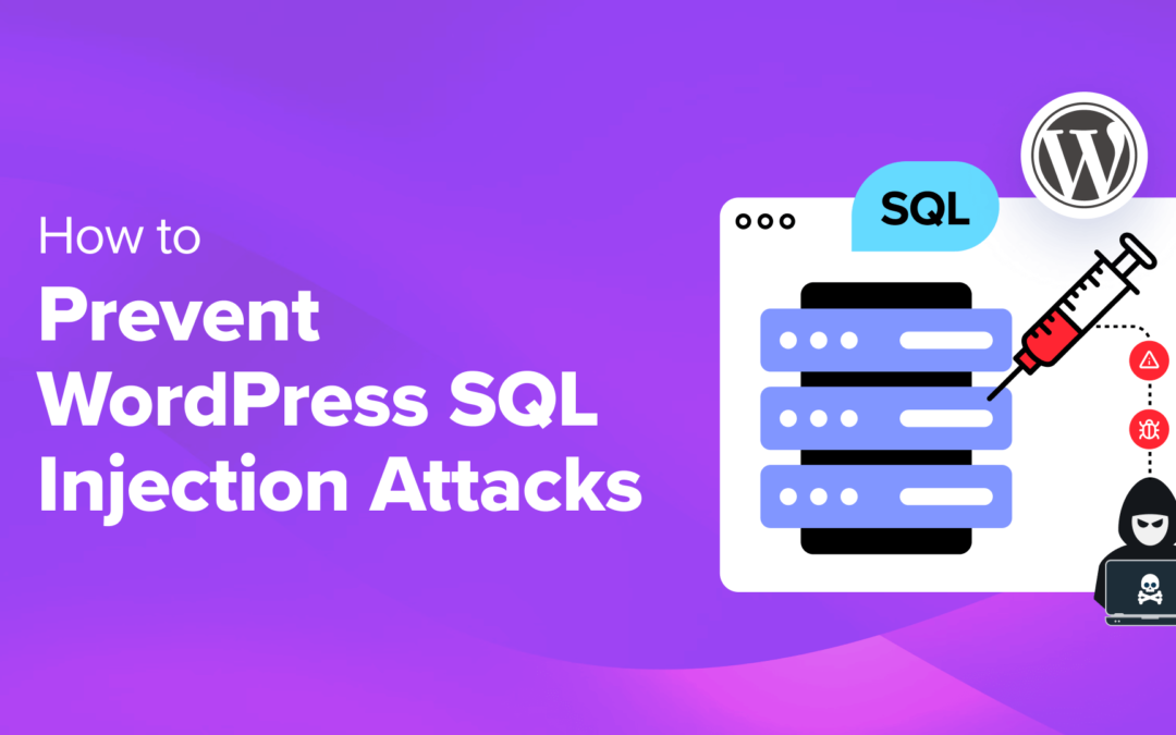 Så här förhindrar du SQL-injektionsattacker i WordPress