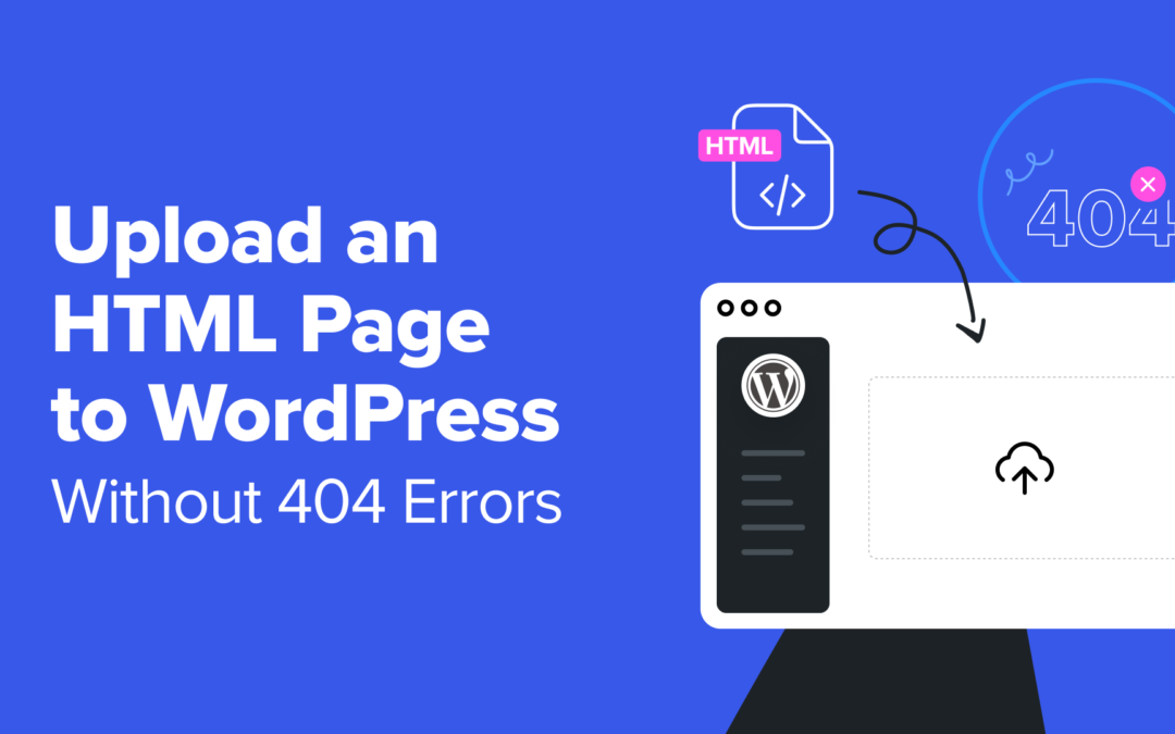 Så här laddar du upp en HTML-sida till WordPress utan 404-fel