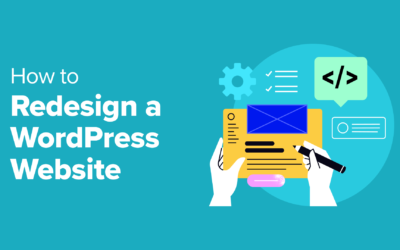 Hur man gör om en WordPress-webbplats (nybörjarguide)